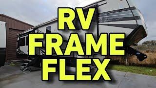 FRAME FLEX on some Fifth Wheel RVs EXPLAINED