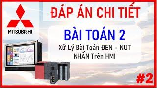 Bài Test PLC  Lời giải chi tiết bài toán 2 NÚT NHẤN và ĐÈN  Học Kỹ Thuật Channel