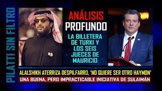 Pilatti Sin Filtro El dinero de Alalshikh y el problema de los seis jueces