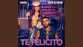 Shakira Rauw Alejandro - Te Felicito Audio