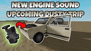 New Engine Sounds and New Upcoming Dusty Trip Title Revealed Dixmeen