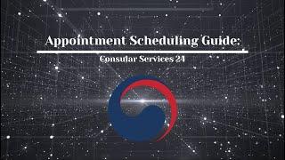 Korean Consulate Appointment Booking Guide  Step-by-Step Tutorial