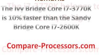 Intel Core i7-3770K Vs Core i7-2600K