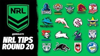 NRL TIPS & PREDICTIONS - ROUND 20 2024