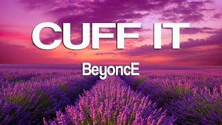 Beyoncé - CUFF IT Lyrics