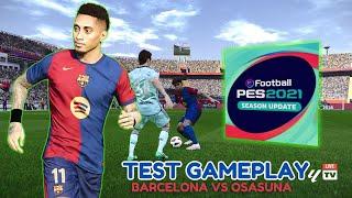 PES 2021 PC TEST GAMEPLAY T99 V6.1 SEPTEMBER 2024