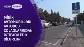 Minik avtomobilləri avtobus zolaqlarından istifadə edə bilərlər