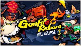 Gunfire Reborn 1.0 Update  NEW Gameplay & Tips for Full Release