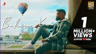 Bahara X – Ezu  Official Music Video  Trending Song 2022