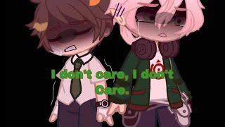 I don’t care I don’t care. Jealous Komahina Angst gacha club