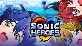 「Sonic Heroes」 TEAM SONIC LESGOOOOO