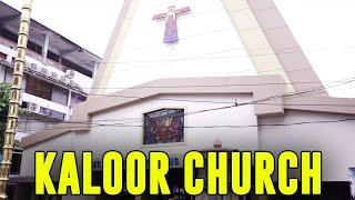 Kaloor Church - The Most Crowded Pilgrimage in Kerala - St. Antonys Shrine