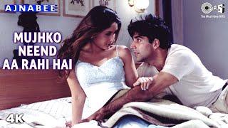 Mujhko Neend Aa Rahi Hai Full Video - Ajnabee I Akshay Kumar & Kareena Kapoor  Sonu Nigam & Sunidhi