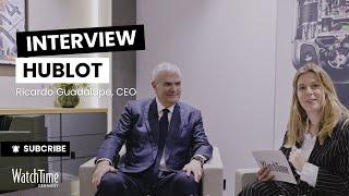 Interview Ricardo Guadalupe CEO Hublot über die Kunst der Fusion sowie passende Partnerschaften