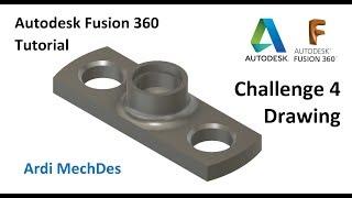 Autodesk Fusion 360 Tutorial - Drawing Part Challenge 4