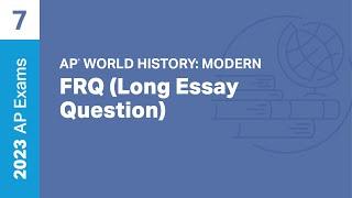 7  FRQ LEQ  Practice Sessions  AP World History