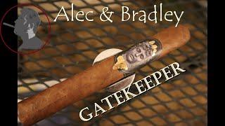 Alec & Bradely Gatekeeper Jonose Cigars Review