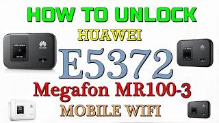 How to Unlock Huawei E5372 Megafon MR100-3 Mobile