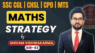 Math Strategy for SSC CGL  How to improve Maths by Shivam Vishwakarma #ssc