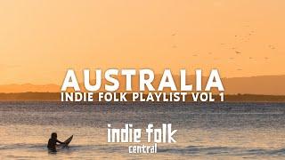 Indie Folk from Australia 50 tracks3 hours  Aussie Playlist Vol 1