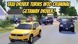 Greenville Wisc Roblox l Taxi Driver Criminal Getaway Driver Roleplay