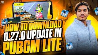 HOW TO DOWNLOAD NEW UPDATE 0.27.0  2020 PUBG LITE IS BACK 