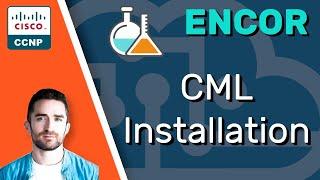 CCNP ENCOR  CML Installation LAB  ENCOR 350-401 Complete Course