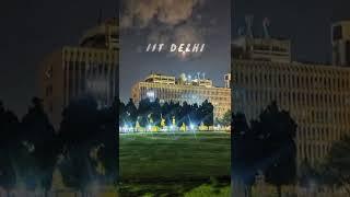 IIT Delhi Status   #shorts #short #youtubeshorts #iitdelhi #iitd #iit