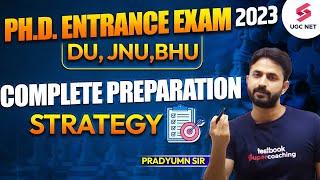 Ph D Entrance Exam 2023 Preparation Strategy  Ph.D. Entrance 2023 Study Plan  Pradyumn Sir