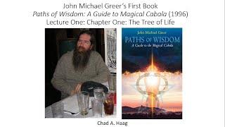 John Michael Greers First Book Paths of Wisdom 1996 Lecture One Tree of Life