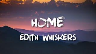 Edith Whiskers - Home