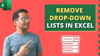 How to Remove Drop Down Lists in Excel 3 Easy Ways