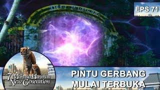 Pintu Gerbang Mulai Terbuka – 7 Manusia Harimau New Generation Eps 71 Part 1