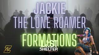 Last Shelter Survival  Jackie Formation  New Hero