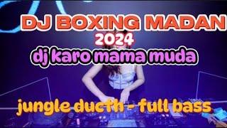 DJ KARO  MAMA MUDA JUNGLE DUTCH FULL BASS. VIRAL TIKTOK. DJ REMIX 2024.