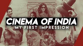 Cinema of India My First Impression  Video Essay