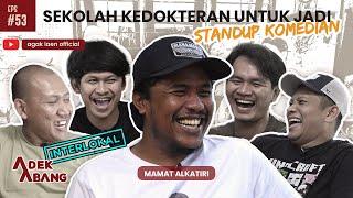 ADEK ABANG - MAMAT ALKATIRI - NGOMONG POLITIK SEJAK SMP