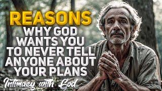 This Why God Wants You to NEVER Tell Anyone About Your Plans Christian Motivation