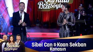 Sibel Can & Kaan Sekban - KANASIN