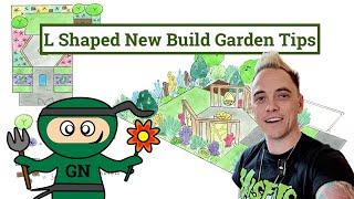 L Shaped New Build Garden design Guide Top Tips