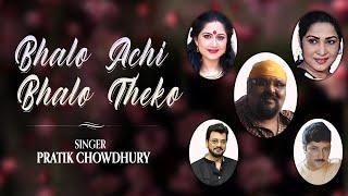 Bhalo Achi Bhalo Theko Male  Pratik Chowdhury  Audio Song  Sobar Opore Maa  New Bengali Songs