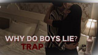 My boyfriend cheated on me with my bff  트랍 TRAP  Why Do Boys Lie? - FMV