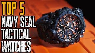 Top 5 Best Tactical Watches for NAVY SEALs In The World