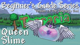 Queen Slime Terraria 1.4 Beginners Guide Series