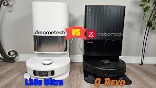 Roborock Q Revo VS. Dreame L10s Ultra in a Head 2 Head