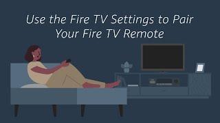 Use the Fire TV Settings to Pair Your Fire TV Remote