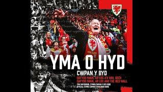 YMA O HYD - DAFYDD IWAN x AR LOG x THE RED WALL OFFICIAL CYMRU WORLD CUP 2022 SONG