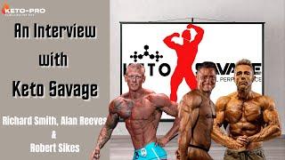 An Interview with Keto Savage - Robert Sikes