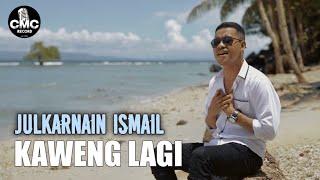 JULKARNAIN ISMAIL - KAWENG LAGI Official music video