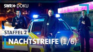 Nachtstreife - Rausch und Randale  Folge 1Staffel 2  SWR Doku